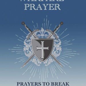 END TIMES WARFARE PRAYER